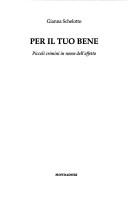 Cover of: Per Il Tuo Bene: Piccoli Crimini in Nome Dell'affetto