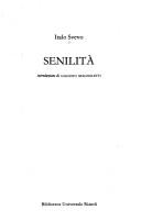 Cover of: Senilita by Italo Svevo, Italo Svevo