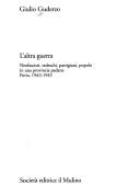 Cover of: L'Altra Guerra: Neofascisti, Tedeschi, Partigiani, Popolo in Una Provincia Padana, Pavia, 1943-1945
