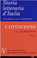 Cover of: L' Ottocento by a cura di Armando Balduino. Tom.1.