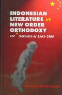 Cover of: Indonesian Literature Vs. New Order Orthodoxy by Anna-Greta Nilsson Hoadley