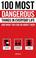 Cover of: 100 Most Dangerous Things in Everyday Life and What you Can Do About Them