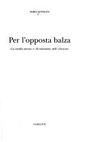 Cover of: Per L'Opposta Balza by Marco Santagata