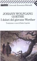 Cover of: I Dolori Del Giovane Werther (Universale Economica) by Johann Wolfgang von Goethe
