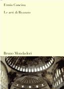 Cover of: Le arti di Bisanzio by Ennio Concina