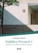 Cover of: Pubblico/Privato 0.1: Diario on Line Dello Scrittore Inattivo