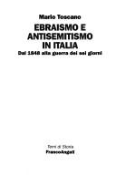 Cover of: Ebraismo E Antisemitismo in Italia: Dal 1848 Alla Guerra Dei SEI Giorni