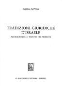 Cover of: Tradizioni giuridiche d'Israele by Daniela Piattelli