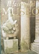 Cover of: Beauty of Museums/ Il Fascino del Museo (Archivi Di Arti Decorative) by Massimo Listri