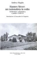 Cover of: Hannes Meyer: Un Razionalista in Esilio: Architettura, Urbanistica E Politica, 1930-54