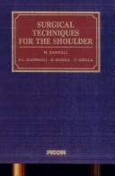 Cover of: Surgical Techniques for the Shoulder by M. R. Randelli