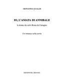 Cover of: IO, L'Amata Di Annibale: La Donna Che Salvo Roma Da Cartagine, Un Romanzo Nella Storia