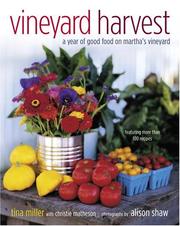 Cover of: Vineyard Harvest: A Year of Good Food on Martha's Vineyard