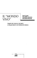 Cover of: mondo vivo: aspetti del romanzo, del teatro e del giornalismo nel Settecento italiano