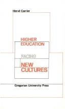 Cover of: Higher Education Facing New Cultures by Herve Carrier