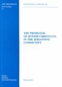 Cover of: The Problems of Jewish Christians in the Johannine Community (Serie Theologia)