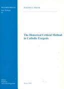 The Historical Critical Method in Catholic Exegesis (Tesi Gregoriana, Serie Theologia 50) by Joseph G. Prior