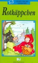 Cover of: Rotkaeppchen (Lesen Leicht Germacht) by Elena Staiano