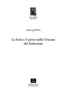 Cover of: La Festa E Il Gioco Nella Toscana del Settecento