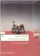 Cover of: Uguaglianza: Teorie, Politiche, Problemi