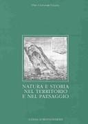 Cover of: Natura E Storia Nel Territorio E Nel Paesaggio