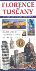 Cover of: Florence & Tuscany: A Complete Guide to the Cities and Villages