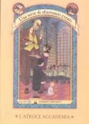 Cover of: L'Atroce Accademia by Lemony Snicket