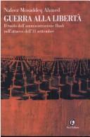 Cover of: Guerra Alla Liberta by Nafeez Mosaddeq Ahmed
