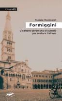Cover of: Formiggini: L'Editore Ebreo Che Si Suicido Per Restare Italiano