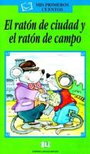 Cover of: Raton De Cuidad Y El Raton (Mi Primeros Cuentos) by European Language Institute