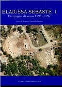 Cover of: Elaiussa Sebaste I: Campagne Di Scavo 1995-1997