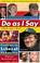 Cover of: Do As I Say (Not As I Do)