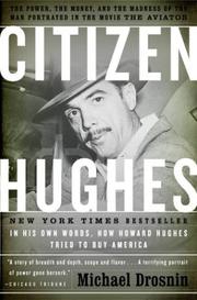 Cover of: Citizen Hughes by Michael Drosnin