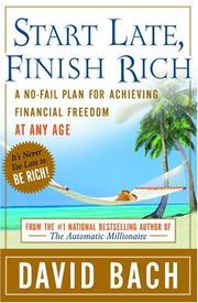 Cover of: Start Late, Finish Rich by David Bach