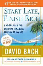 Cover of: Start Late, Finish Rich by David Bach