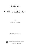 Cover of: Essays from the Guardian by Walter Pater