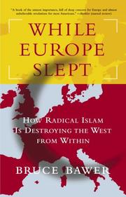 While Europe slept by Bruce Bawer