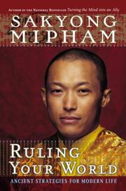 Cover of: Ruling Your World by Sakyong Mipham