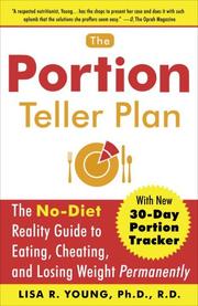 Cover of: The Portion Teller Plan: The No Diet Reality Guide to Eating, Cheating, and Losing Weight Permanently