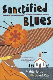 Cover of: Sanctified blues: a novel