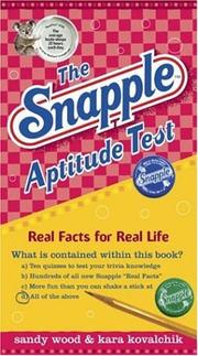 Cover of: The Snapple Aptitude Test by Sandy Wood, Kara Kovalchik