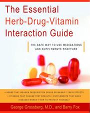 Cover of: The Essential Herb-Drug-Vitamin Interaction Guide by George T. Md Grossberg, Barry Fox