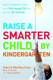 Cover of: Raise a Smarter Child by Kindergarten: Build a Better Brain and Increase IQ up to 30 Points