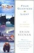Cover of: Four Quarters of Light: An Alaskan Journey