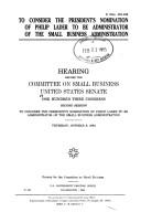 To consider the President's nomination of Philip Lader to be administrator of the Small Business Administration by United States. Congress. Senate. Committee on Small Business.