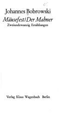 Cover of: Mäusefest ; Der Mahner: Zweiundzwanzig Erzählungen
