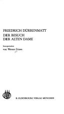 Cover of: Friedrich Dürrenmatt, Der Besuch der alten Dame by Werner Frizen