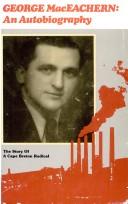 Cover of: George MacEachern, an autobiography by George MacEachern