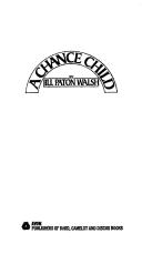 Cover of: A chance child by Jill Paton Walsh