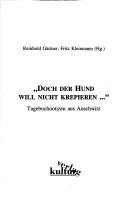 "Doch der Hund will nicht krepieren ..." by Fritz Kleinmann